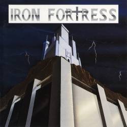 Iron Fortress : Iron Fortress